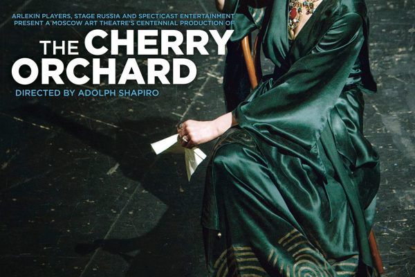 Cherry Orchard presented by Arlekin Players Theatre in Cinema HD. Poster for the show.